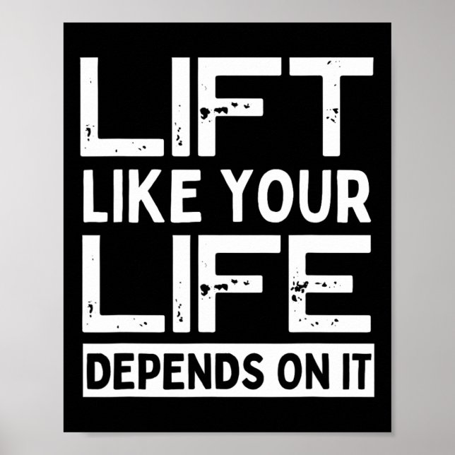 Poster Levante Como Sua Vida Depende Da Elevação Do Peso  (Frente)