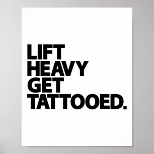 Poster Levante Pesado Faça Tatuado Divertido Vida Baixa T