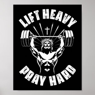 Poster Levante Pesado Reze Duro Treino Cristão Academia
