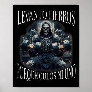 Poster Levanto Fierros Porque Culos Ni Uno Calacas Chidas
