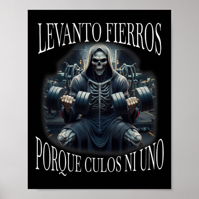 Poster Levanto Fierros Porque Culos Ni Uno Calacas Chidas (Frente)