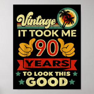 Poster Levaram 90 Anos - Vintage 90º Aniversário