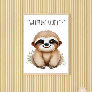 Poster Leve a vida um abraço de cada vez - Baby Sloth Nur