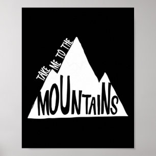 Poster Leve-me às Montanhas Acampamento Escalada Esqui Av
