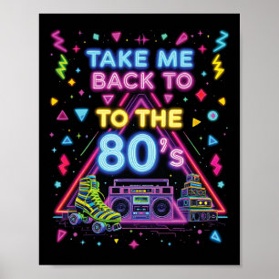Poster Leve-me de Volta para os Anos 80 Retro Antiga Esco