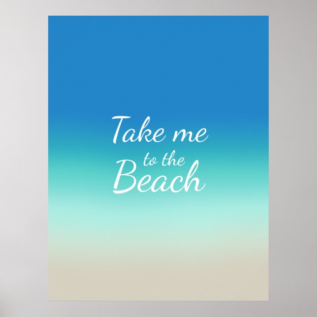 Poster "Leve-Me Para A Praia", Moderno Ombre Azul (Frente)