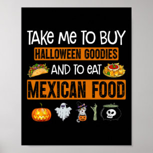 Poster Leve-me para comprar coisas de Halloween e comer c