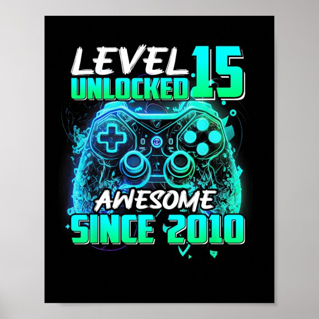 Poster Level 15 Unlocked Awesome Since 2010 15th Birthday (Frente)