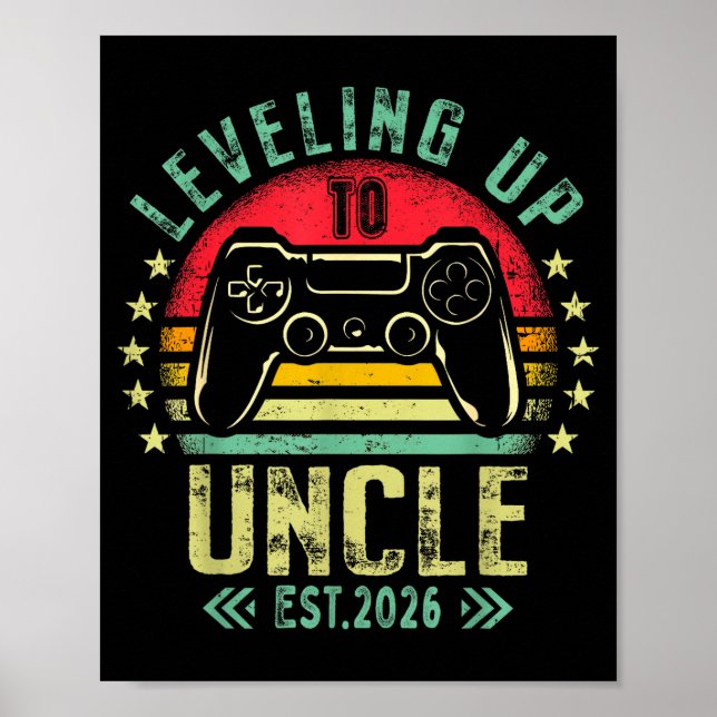 Poster Leveling Up To Uncle 2026 Funny Gamer Soon To Be U (Frente)