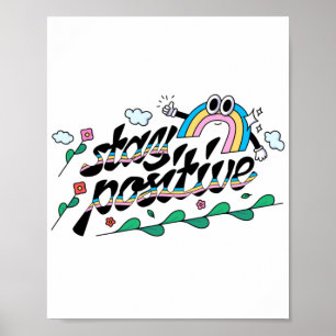 Poster LGBT+Orgulho. Mantenha-se positivo.