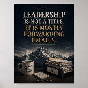 Poster Liderança Não é um Título, Principalmente Encaminh
