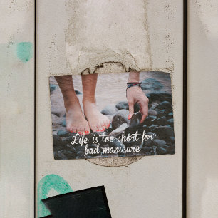 Poster Life is too short for bad manicure, nail salon 