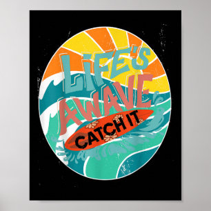 Poster Lifes A Onda Pega Surf A Vida Praia Prende Dez Sur