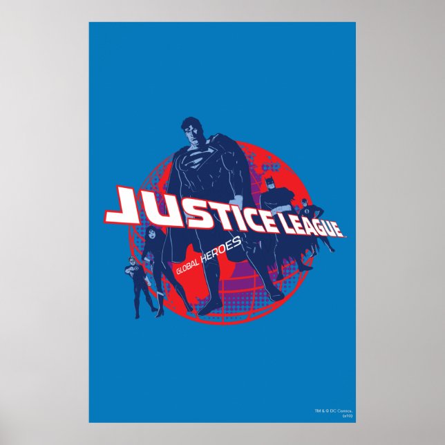 Poster Liga da Justiça, Heróis Globais e Globo (Frente)