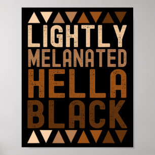 Poster Ligeiramente Melanizado Hella História Negra Melan