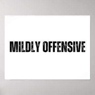Poster Ligeiramente Ofensiva