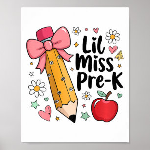 Poster Lil Miss Pré-k Meninas Lápis Arco Primeiro Dia De