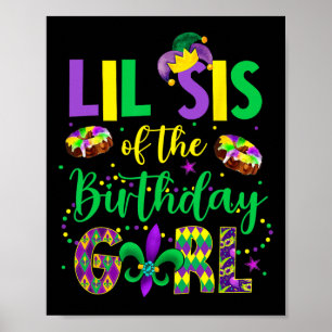 Poster Lil Sis Da Garota De Aniversário Que Mardi Gras Si