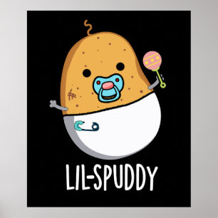 Poster Lil-spuddy Funny Potato Pun Dark BG