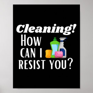Poster Limpando Como Posso Resistir A Ti Novelty Housekee