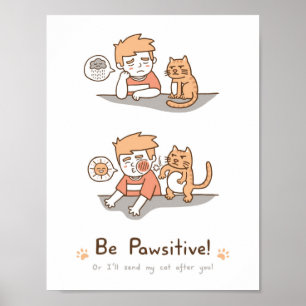 Pôster Lindo Cartaz de Humor com Gato e Trocadilho Positi