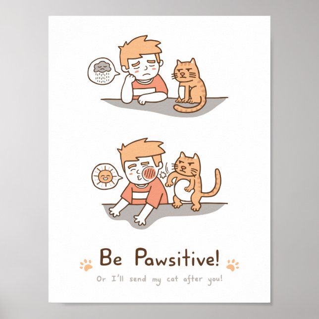 Pôster Lindo Cartaz de Humor com Gato e Trocadilho Positi (Frente)