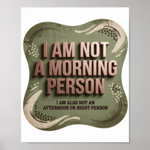 Poster Lindo Cinza NÃO SOU UMA PESSOA MATUTINA