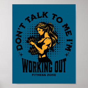 Poster Lindo Não me fale estou malhando academia engraçad