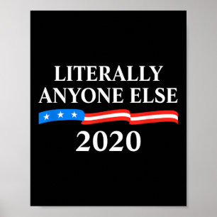 Poster Literalmente Qualquer Outro Anti-Trump 2020