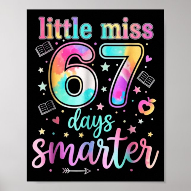 Poster Little Miss 67 Days Smarter 67 Days Of School Six  (Frente)