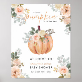 Poster Little Pumpkin Floral Baby Shower Welcome Sign