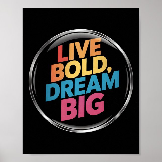 Poster Live Bold Dream Big Sticker (Frente)