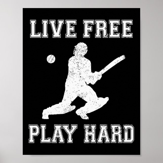 Poster Live Free Play Hard Funny Cricket Lover Player Gra (Frente)