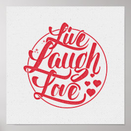 Pôster Live Laugh Love