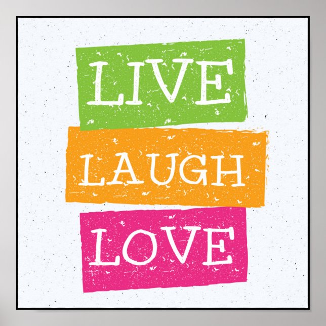 Pôster Live Laugh Love 2 (Frente)