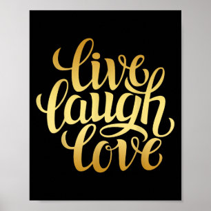 Poster Live Laugh Love Camiseta, Inspiração Legal Cote