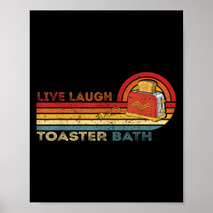Poster Live Laugh Toaster Bath Vintage Skeleton Meme Dark