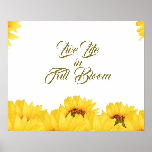 Poster Live Life in Cheio Bloom Inspirational Quote (Frente)