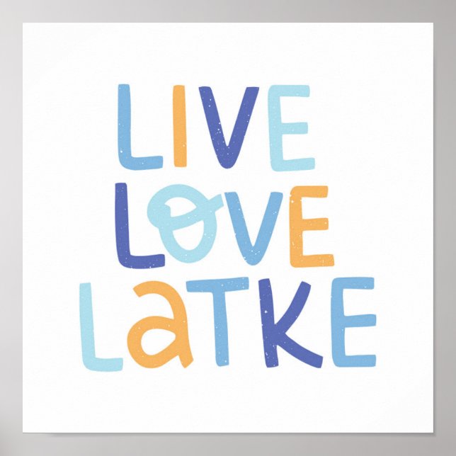 Poster Live Love Latke Hanukkah Design (Frente)