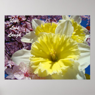 Poster Live Love Laugh art prints Spring Daffodil Flowers