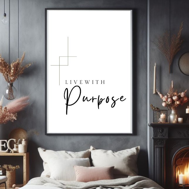 Pôster Live with Purpose Printable wall art, (Criador carregado)