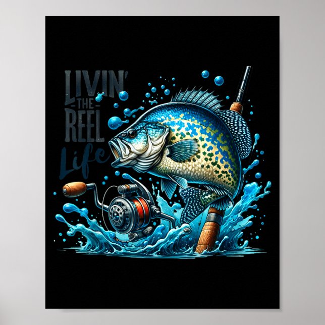 Poster Livin' The Reel Life Crape Fishing Lovers Fisherma (Frente)