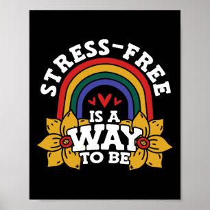 Poster Livre De Estresse É Uma Forma De Estressar A Consc