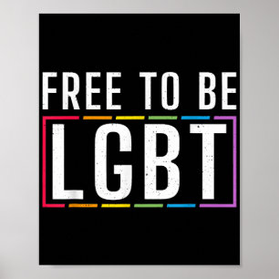 Poster Livre para ser LGBT Bissexual Lésbica Gay Orgulho