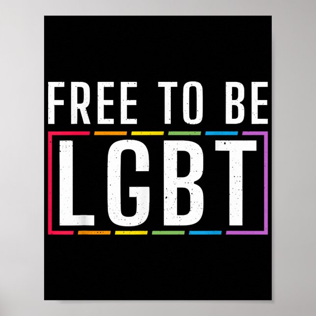 Poster Livre para ser LGBT - Orgulho gay Lésbica Bissexua (Frente)