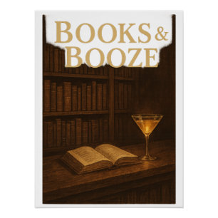 Pôster Livros e Booze Para o amante do bar