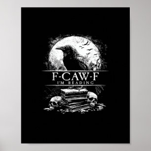 Poster Livros F-Caw-F Engraçados Caveiras Gótico