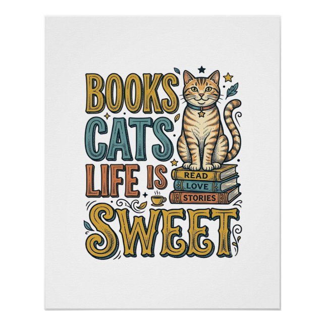 Pôster Livros Gatos A Vida É Doce Design Para Leitores de (Frente)