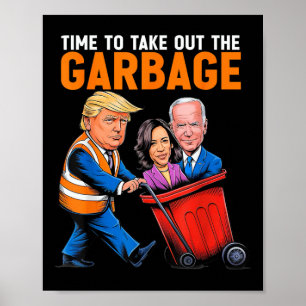 Poster Lixo Para Trump 2024, Hora Engraçada De Tirar Lixo