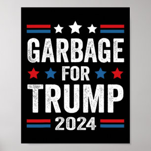 Poster Lixo Para Trump 2024 Trump Supporter